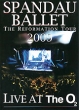 Spandau Ballet: The Reformation Tour 2009 - Live At The O2 Формат: DVD (PAL) (Keep case) Дистрибьютор: Концерн "Группа Союз" Региональный код: 0 (All) Количество слоев: DVD-9 (2 слоя) Звуковые дорожки: инфо 7198o.