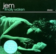 Jem Finally Woken Формат: Audio CD (Jewel Case) Дистрибьютор: SONY BMG Лицензионные товары Характеристики аудионосителей 2006 г Альбом инфо 10920y.
